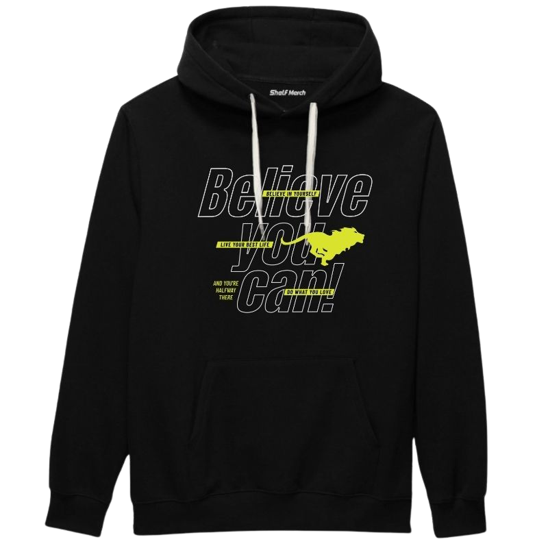 Believe You Can! Hoodie